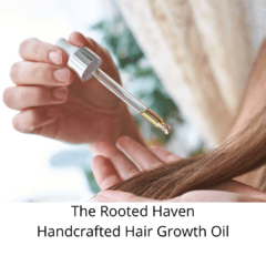 The Rooted Haven Handcrafted Hair Growth Oil